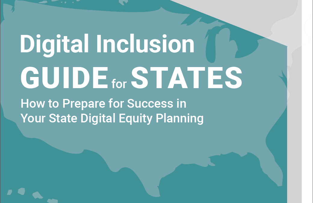 New NDIA ‘Digital Inclusion Guide for States’ Will Help Leaders Prepare for Digital Equity Act