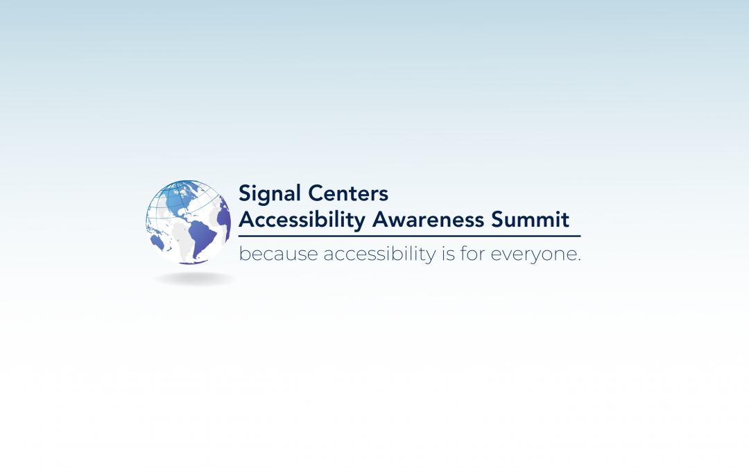 Signal Centers Accessibility Summit