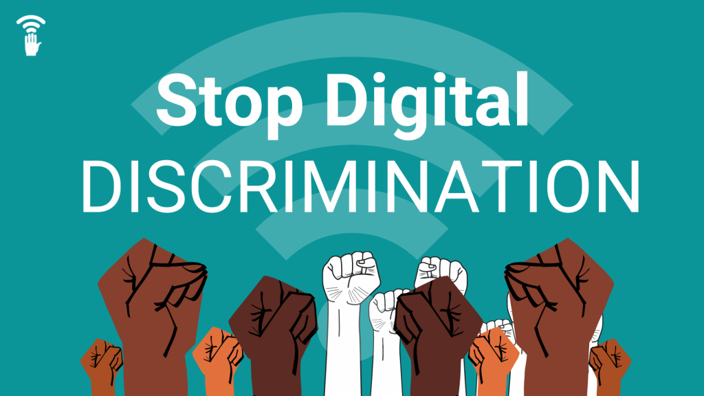 Stop Digital Discrimination with activist fists of many colors