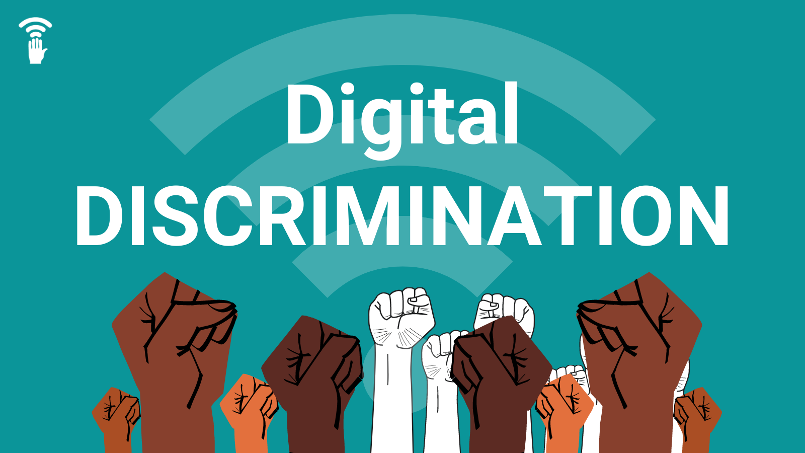 Digital Discrimination with activist fists raised in the air