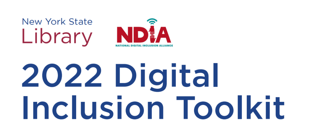 New York State Library, NDIA 20222 Digital Inclusion Toolkit