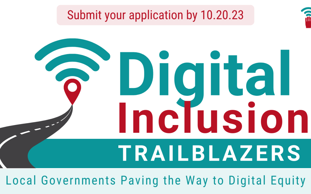 Trailblazers Program Sets a New Bar for  Digital Inclusion in Local Governments